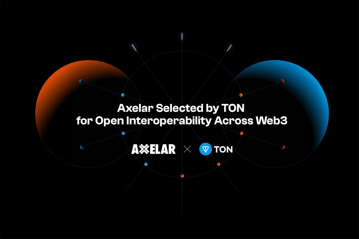 TON Blockchain se asocia con Axelar para habilitar la interoperabilidad entre cadenas