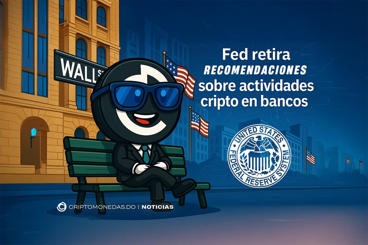 La Fed elimina orientaciones para bancos sobre criptoactivos