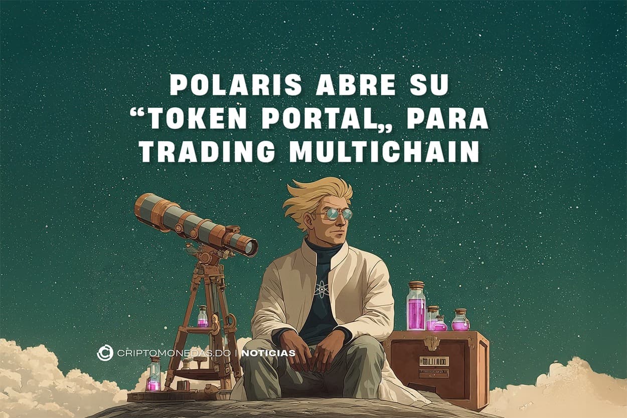 Polaris abre su Token Portal para trading multichain