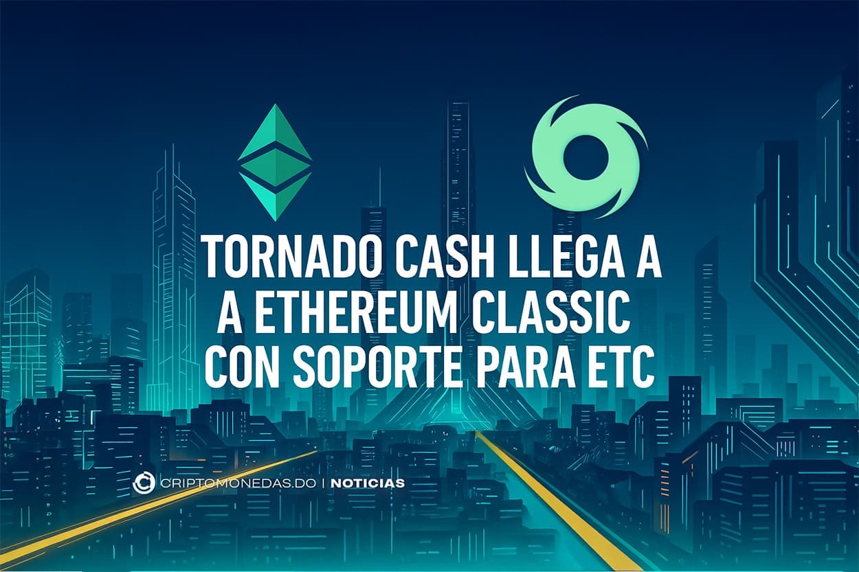 Tornado Cash llega a Ethereum Classic con soporte para ETC