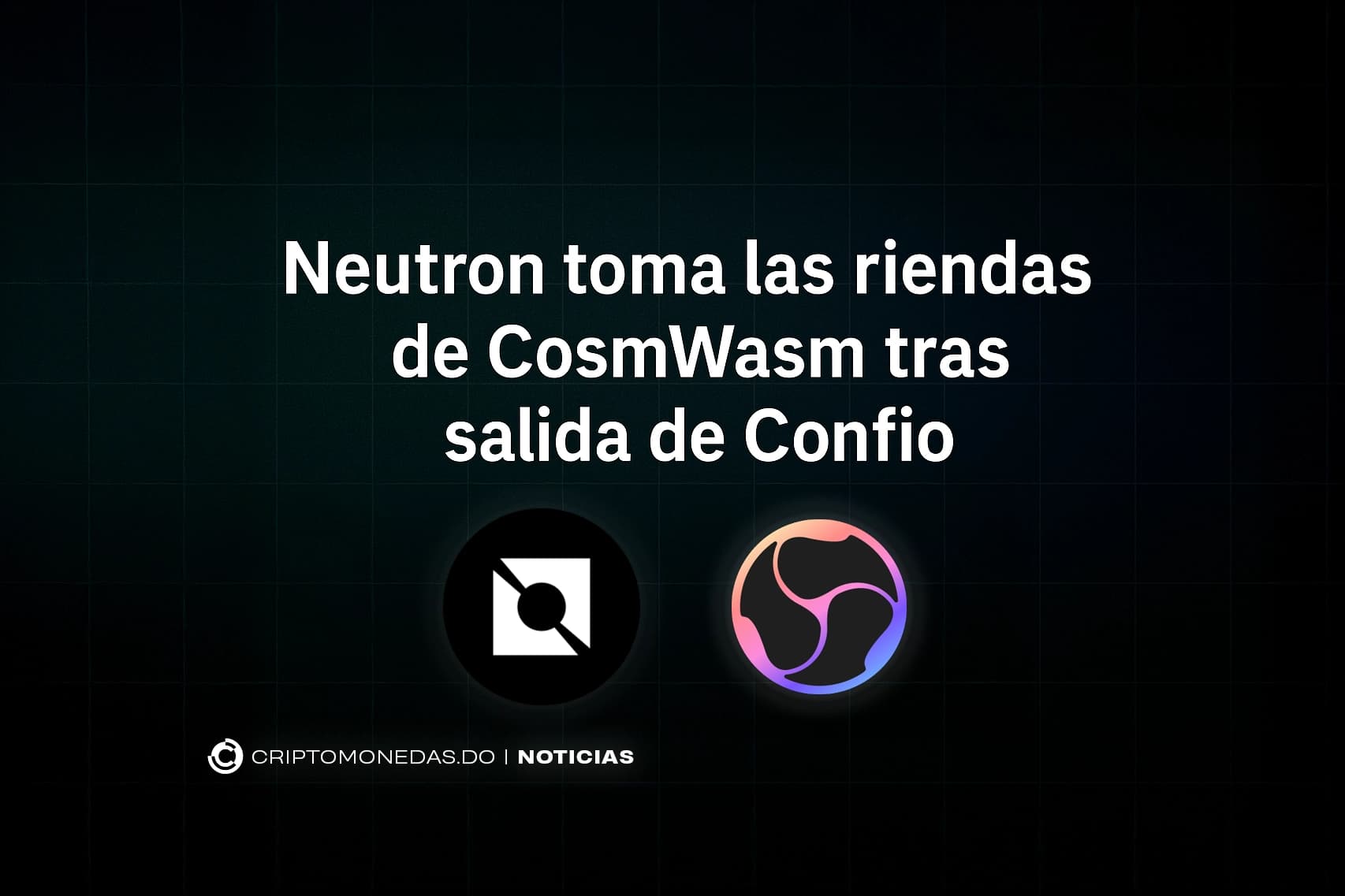 Neutron toma las riendas de CosmWasm tras salida de Confio
