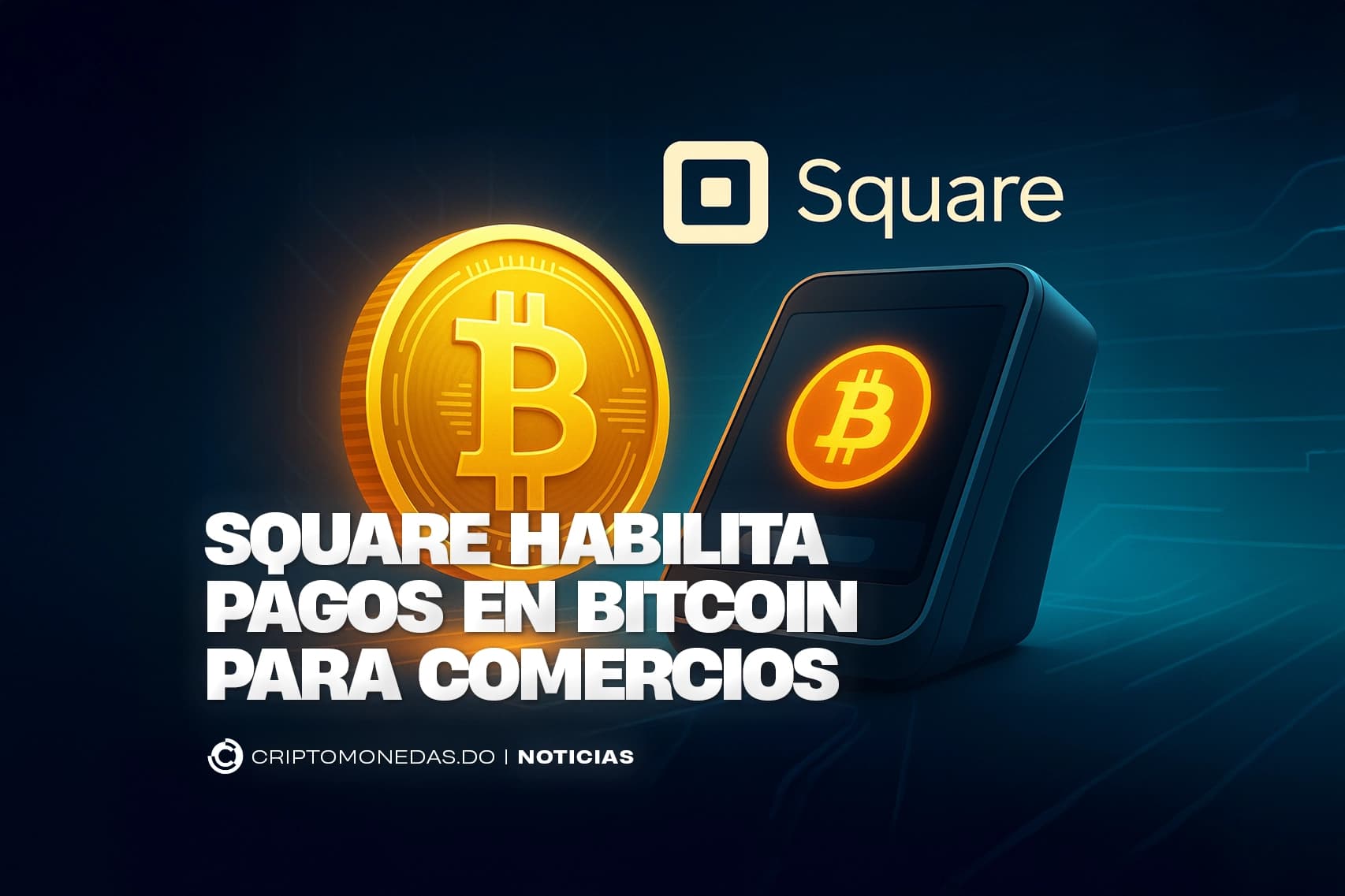 Square habilita pagos en Bitcoin para comercios