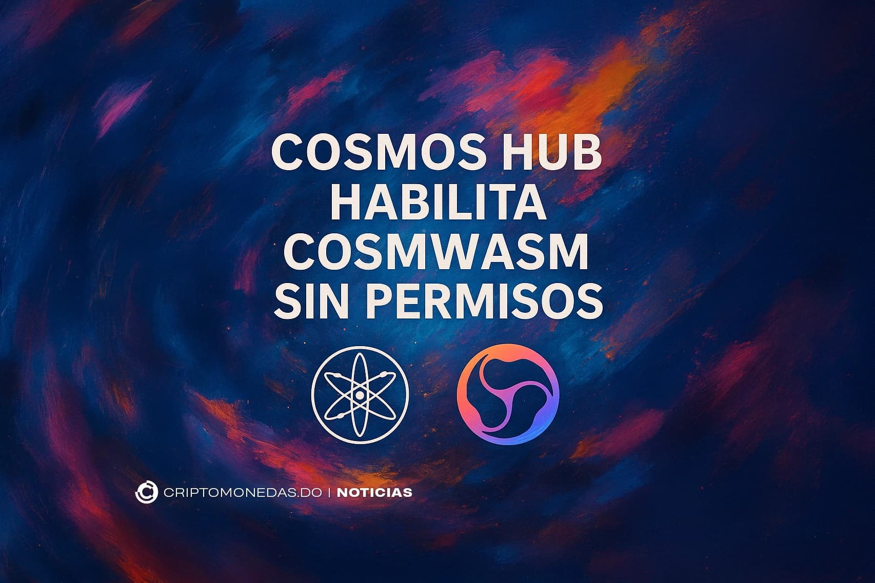 Cosmos Hub habilita CosmWasm sin permisos
