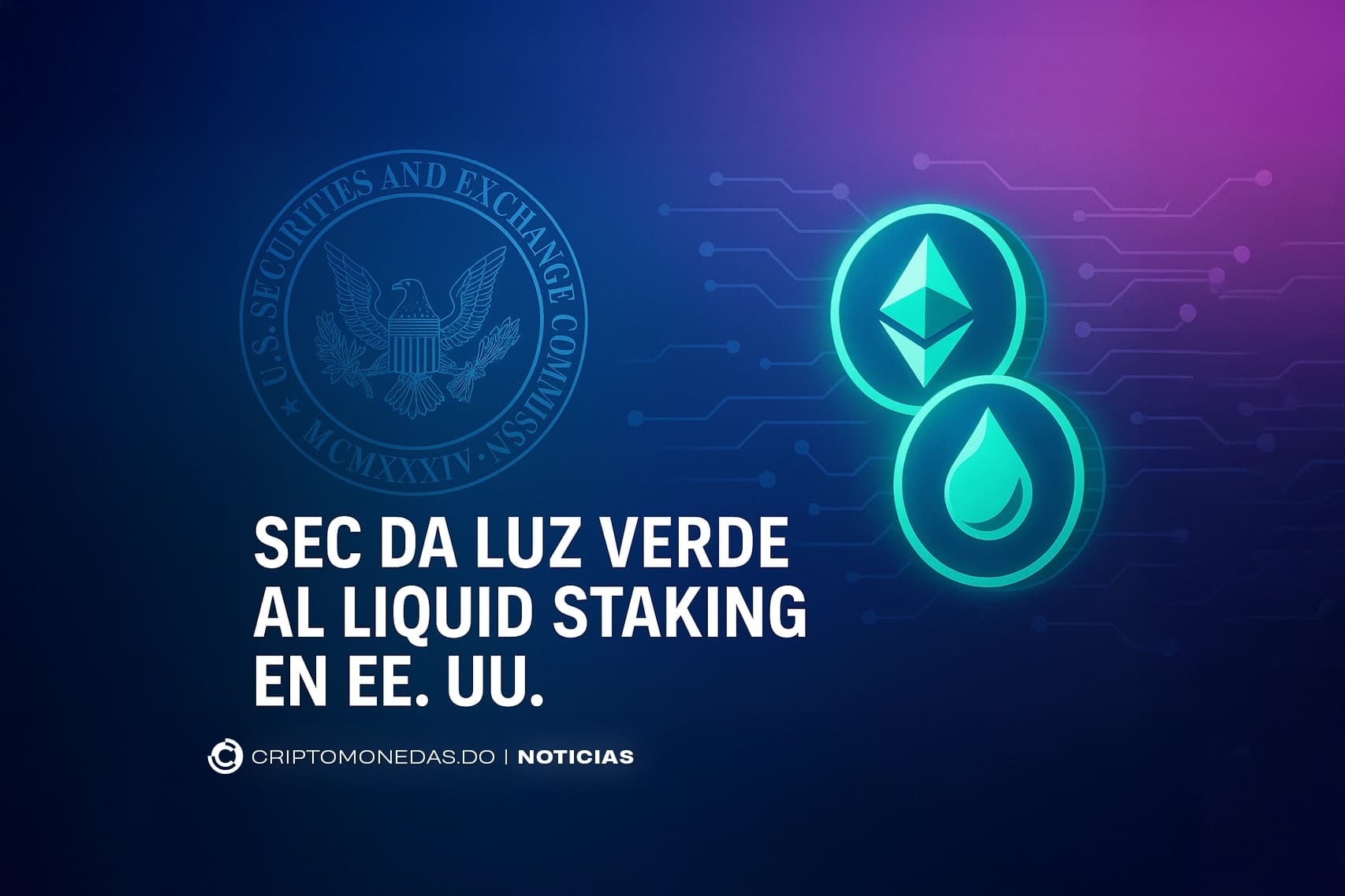 SEC da luz verde al liquid staking en EE. UU.