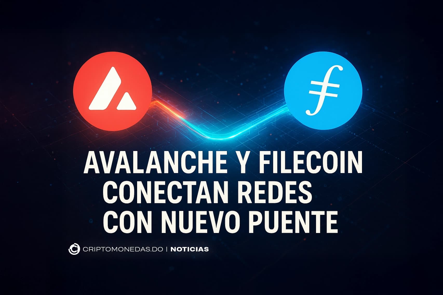 Avalanche y Filecoin conectan redes con nuevo puente