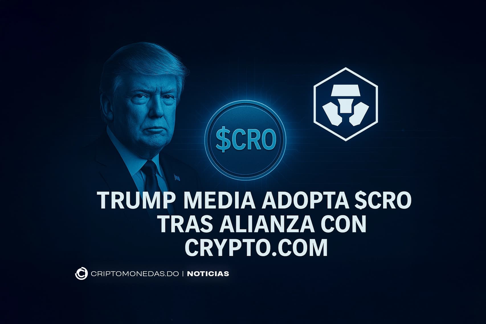 Trump Media adopta $CRO tras alianza con Crypto.com