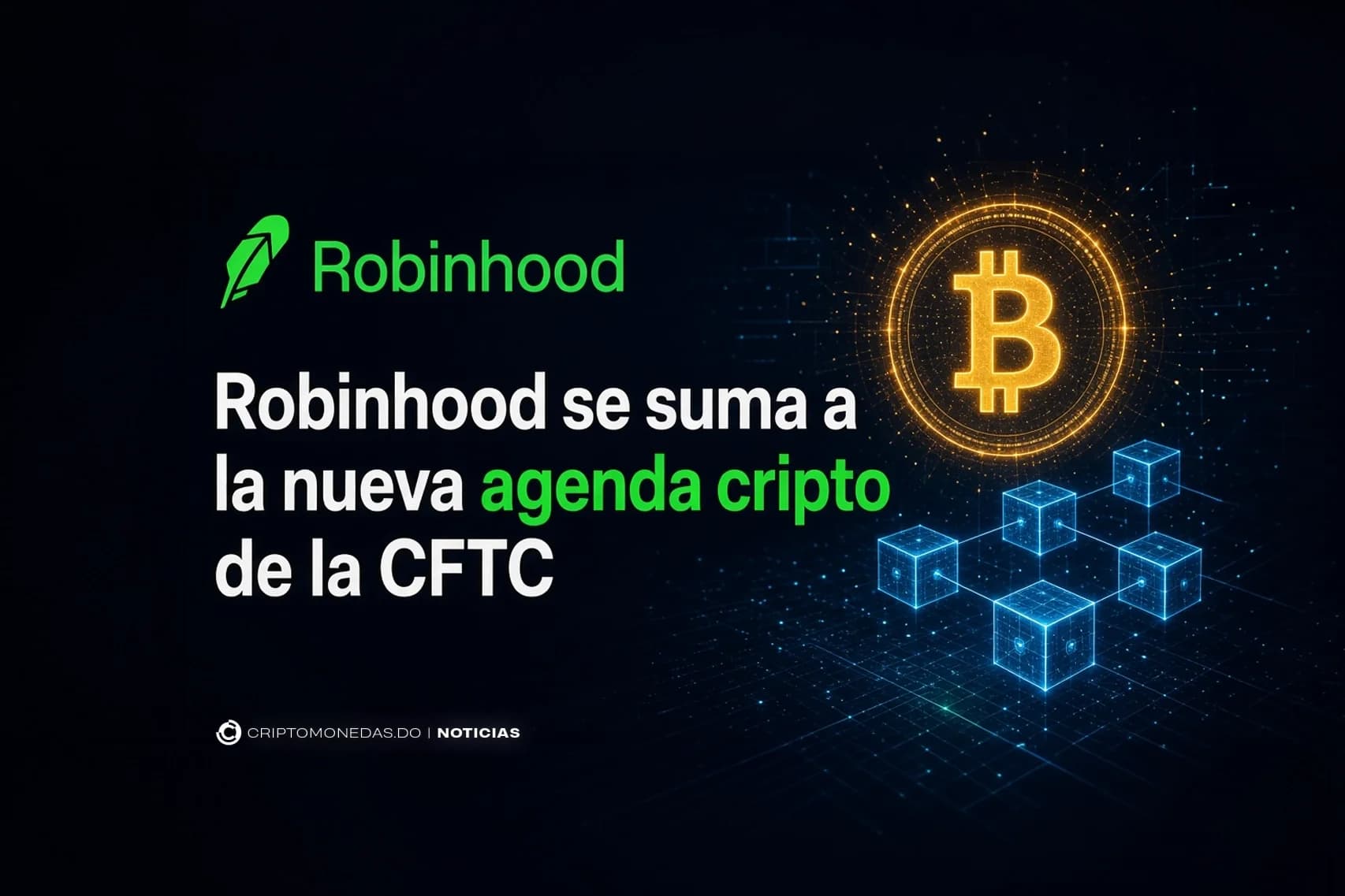 Robinhood se suma a la nueva agenda cripto de la CFTC