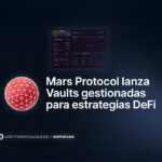 Mars Protocol lanza Vaults gestionadas para estrategias DeFi