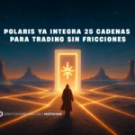 Polaris ya integra 25 cadenas para trading sin fricciones