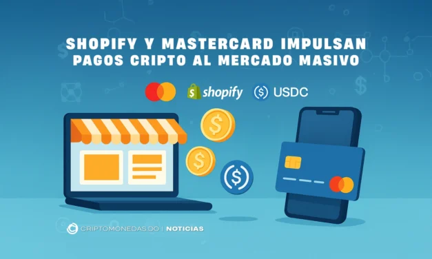 Mastercard y Shopify impulsan pagos cripto al mercado masivo