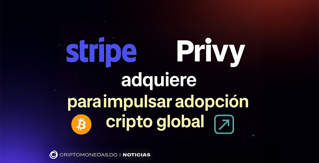 Stripe adquiere Privy para impulsar adopción cripto global