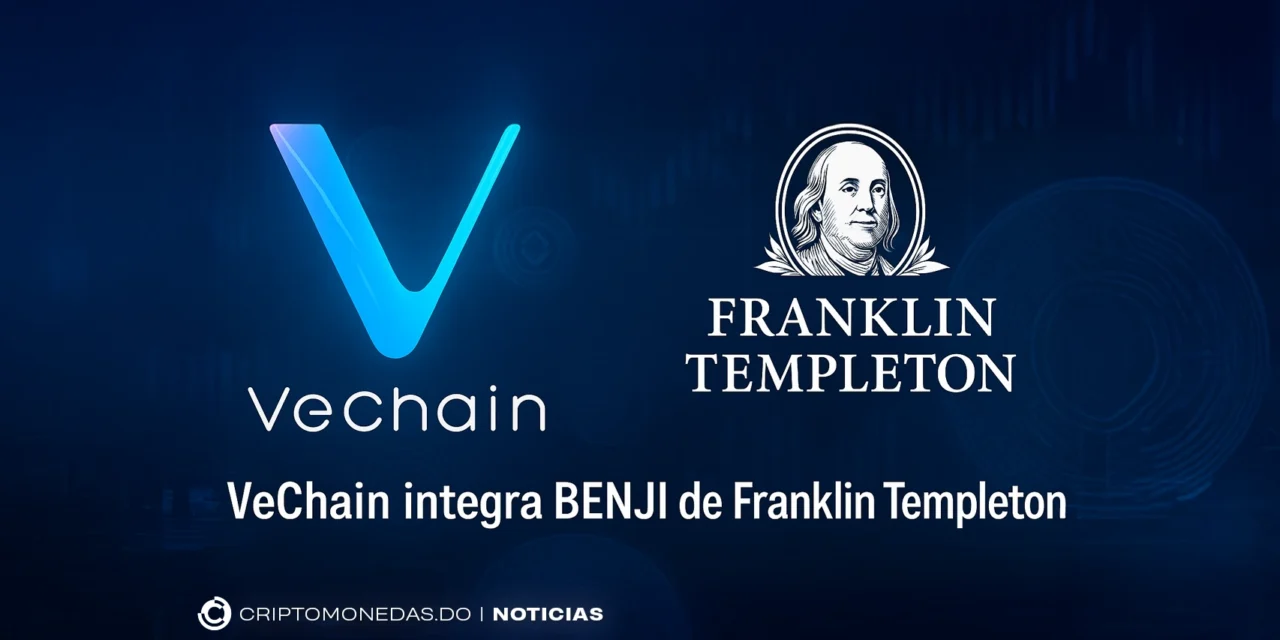 VeChain integra BENJI de Franklin Templeton para pagos