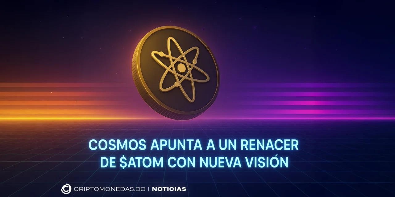Cosmos apunta a un renacer de $ATOM con nueva visión