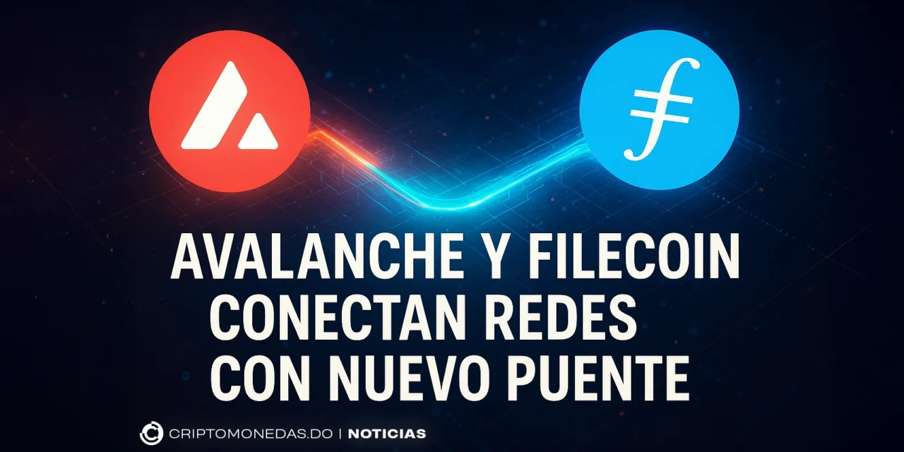 Avalanche y Filecoin conectan redes con nuevo puente