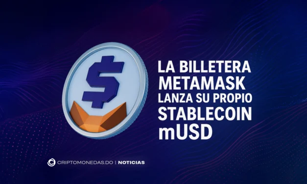 La Billetera MetaMask lanza su propio stablecoin mUSD